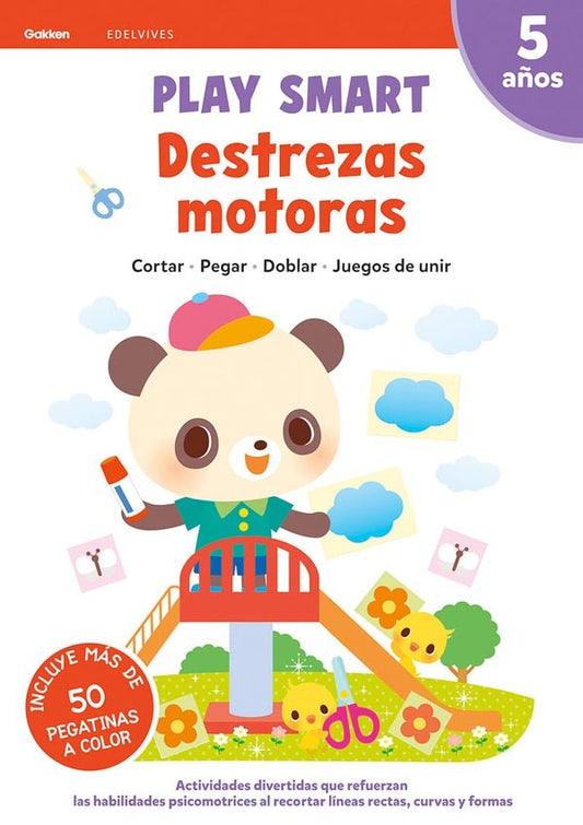 Play Smart. 5 Años. Destrezas Motoras