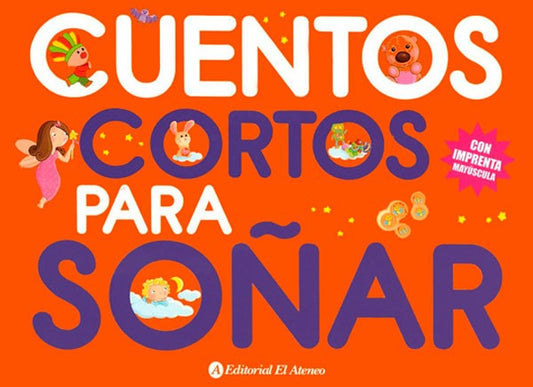 Cuentos cortos para soñar 1