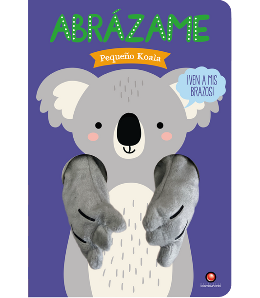 Abrázame. Pequeño Koala