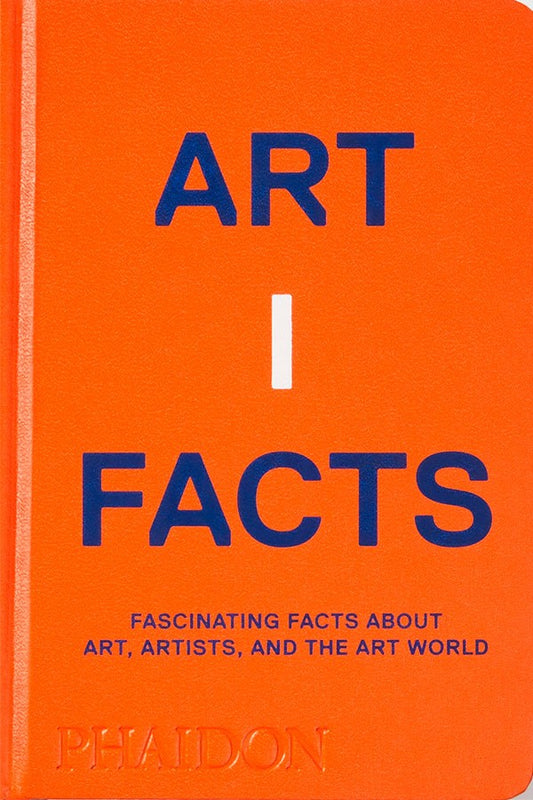 Artifacts: Fascinating Facts about Art, Artists, and the Art World