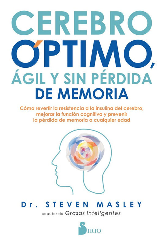 Cerebro óptimo, agil y sin perdida de memoria