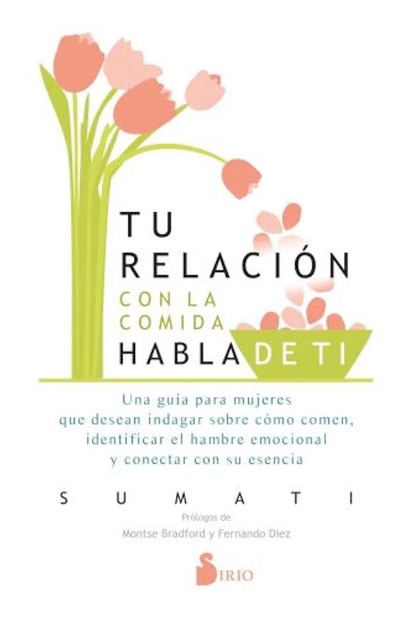 Tu relación con la comida habla de ti