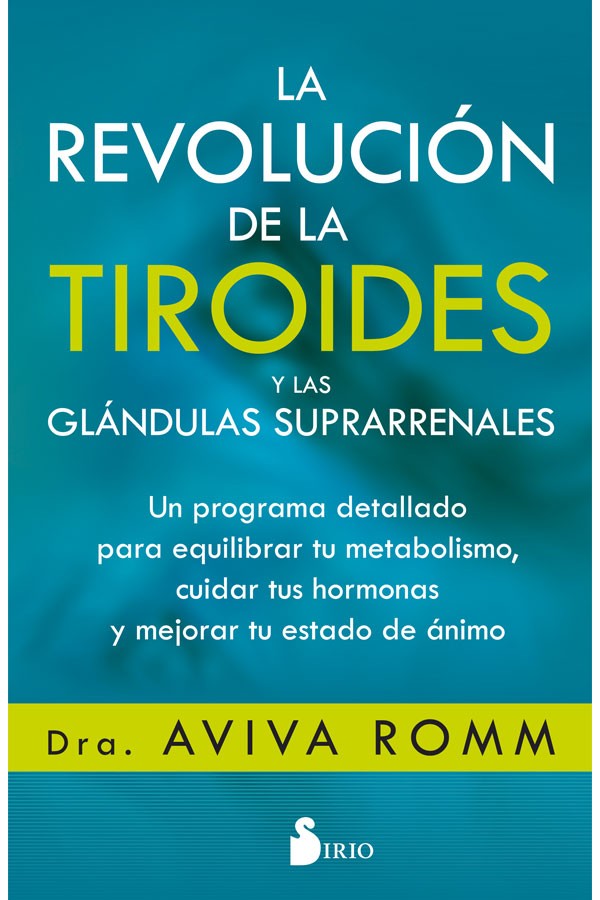 La revolución de las tiroides y glandulas suprarrenales