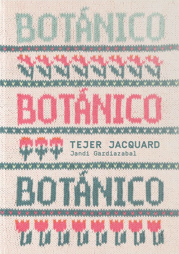 Botánico. Tejer Jacquard