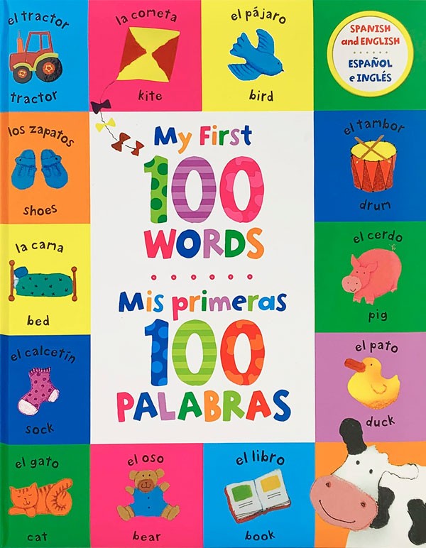 Mis primeras 100 palabras. Bilingüe