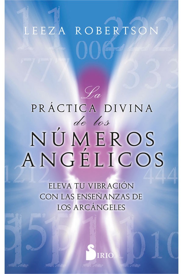 La práctica divina de los números angélicos