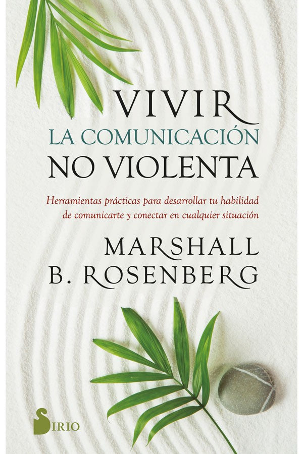 Vivir la comunicación no violenta