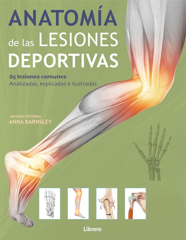 Anatomía de las lesiones deportivas