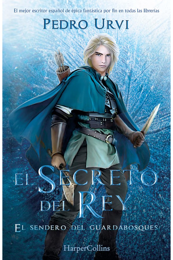 El secreto del rey: (El Sendero del Guardabosques, Libro 2)