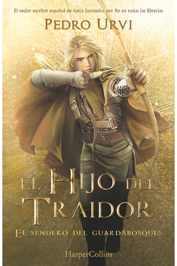 El Hijo del Traidor: (El Sendero del Guardabosques, Libro 1)