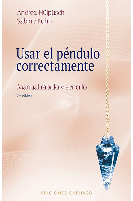 Usar el péndulo correctamente