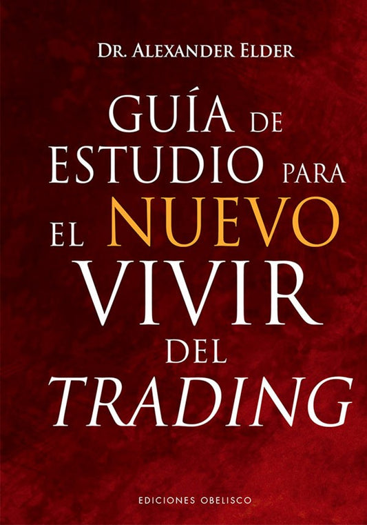 Guía de estudio para el nuevo vivir del trading