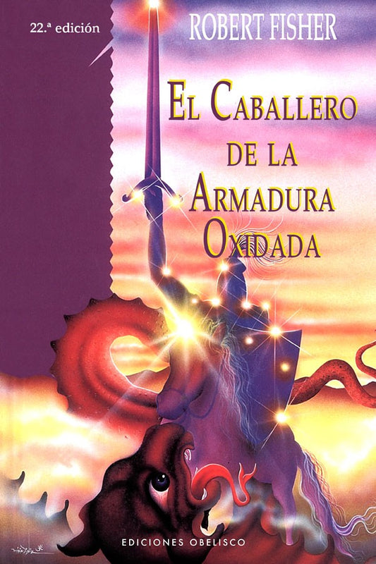 El caballero de la armadura oxidada