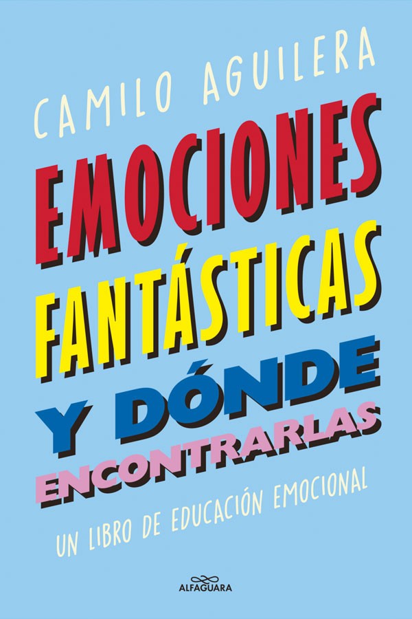 Emociones fantasticas y dónde encontrarlas