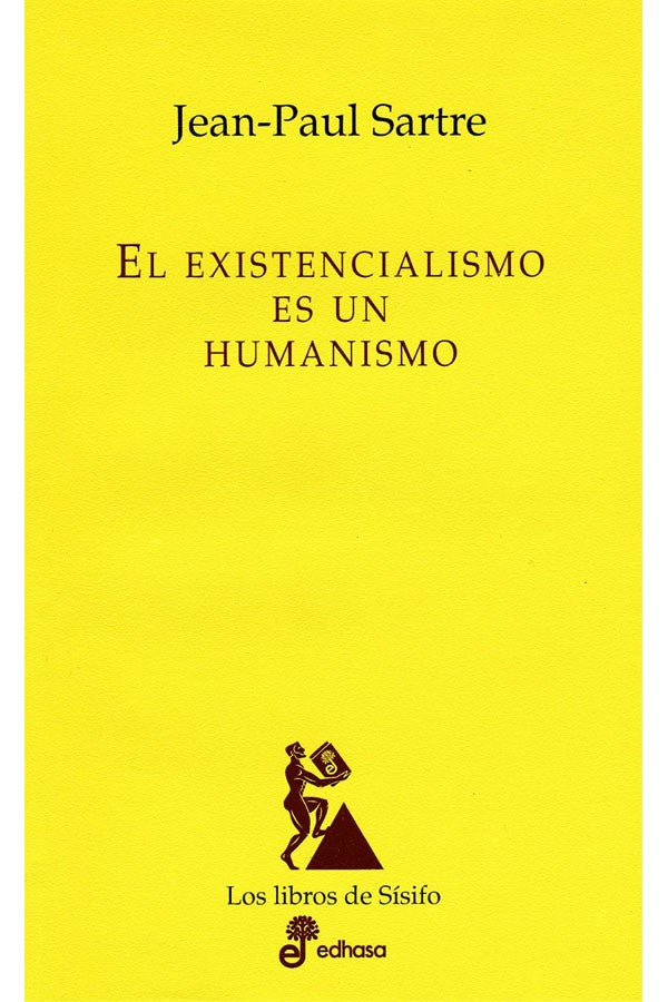 El existencialismo es un humanismo