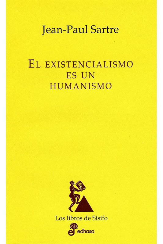 El existencialismo es un humanismo