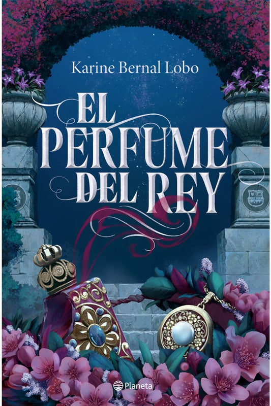 El perfume del rey