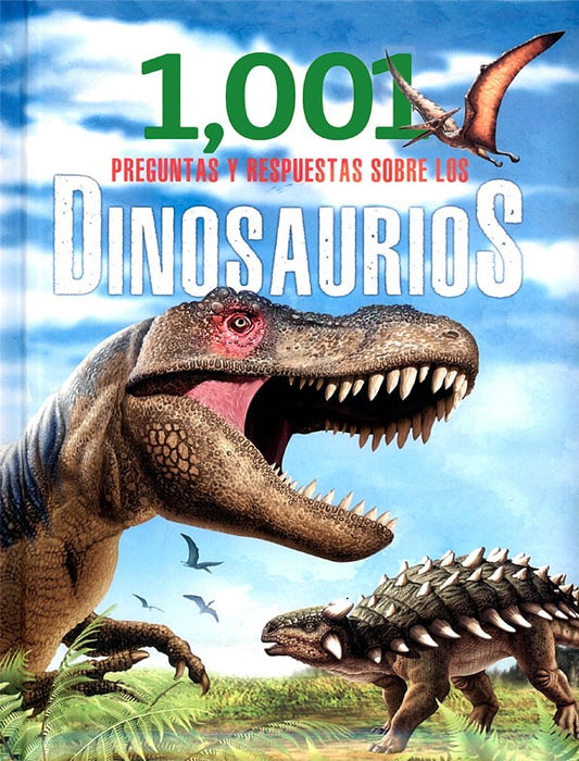 1001 preguntas y respuestas sobre los dinosaurios