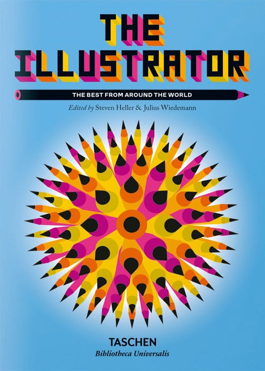 The Illustrator. The Best from around the World. Biblioteca Universal