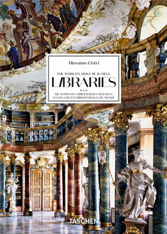 Massimo Listri. The World´s Most Beautiful Libraries. 40th Ed.