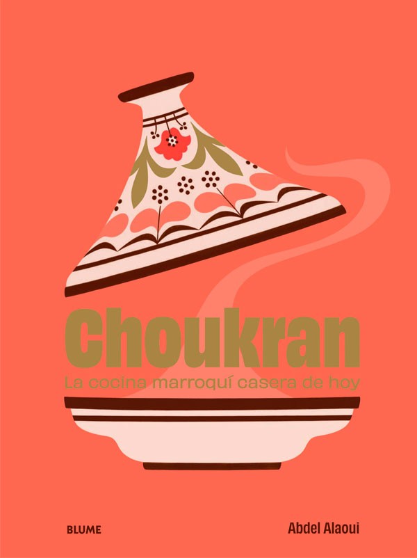 Choukran. Cocina marroquí casera de hoy