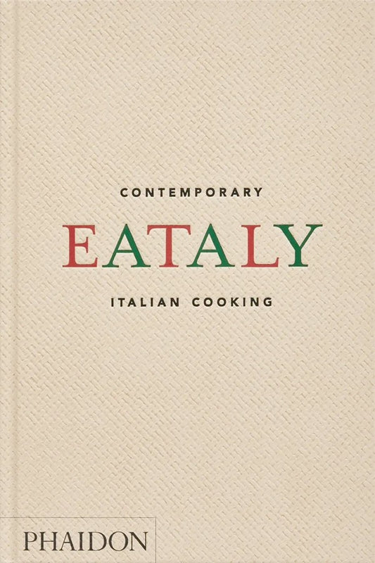 Eataly: Contemporary Italian Cooking