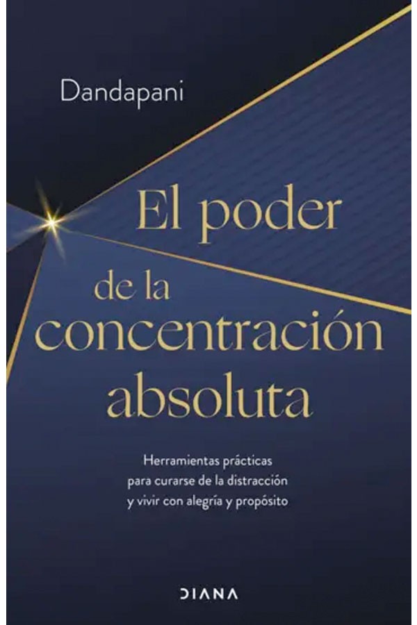 El poder de la concentración absoluta