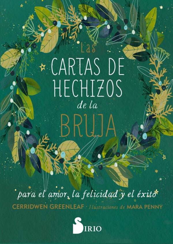 Las cartas de hechizos de la bruja para el amor, la felicidad y el éxito  (Libro+Cartas)