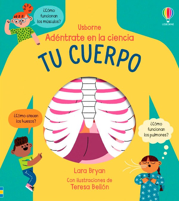 Tu cuerpo. Adéntrate en la ciencia