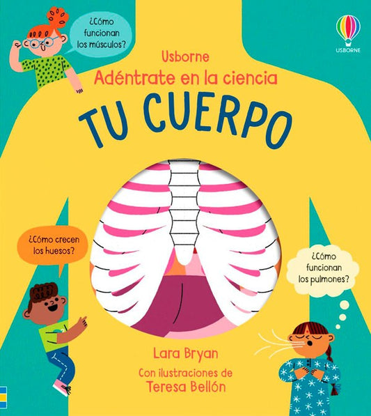 Tu cuerpo. Adéntrate en la ciencia