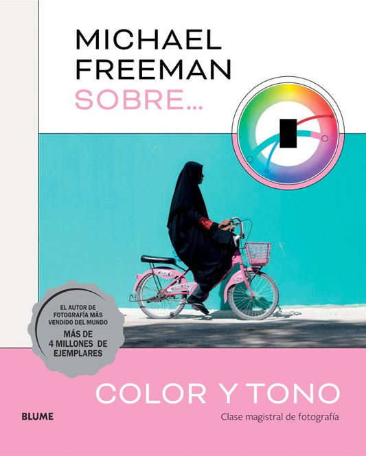 Michael Freeman sobre color y tono