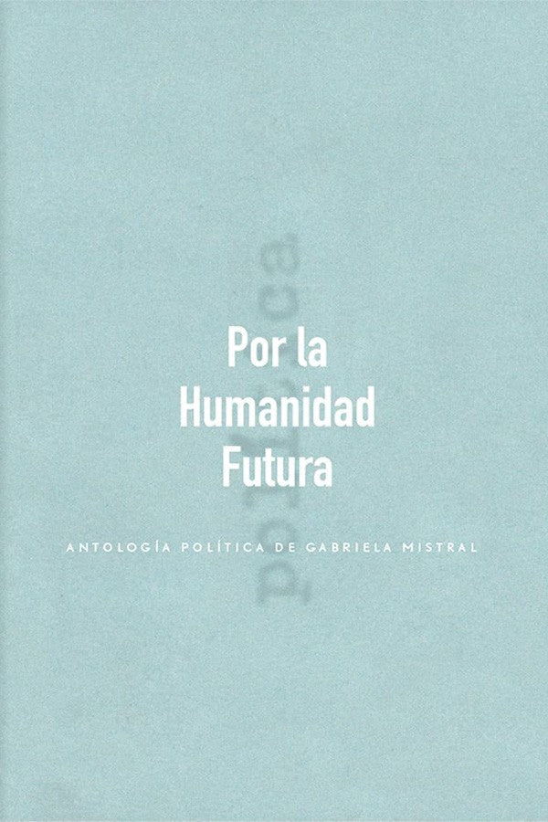 Por la humanidad futura