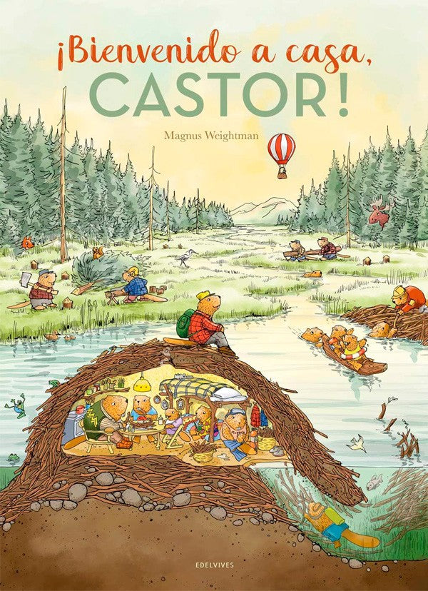 ¡Bienvenido a casa, castor!