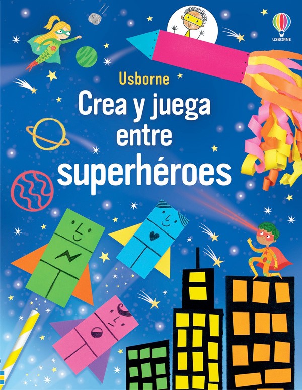 Crea y juega entre superhéroes