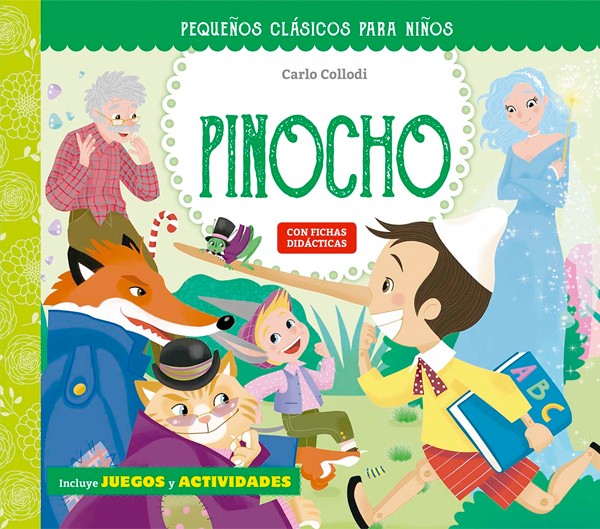 Pequeños clásicos para niños - Las aventuras de pinocho