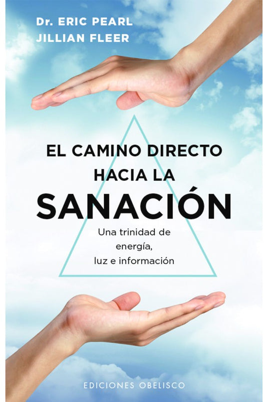 El camino directo hacia la sanación