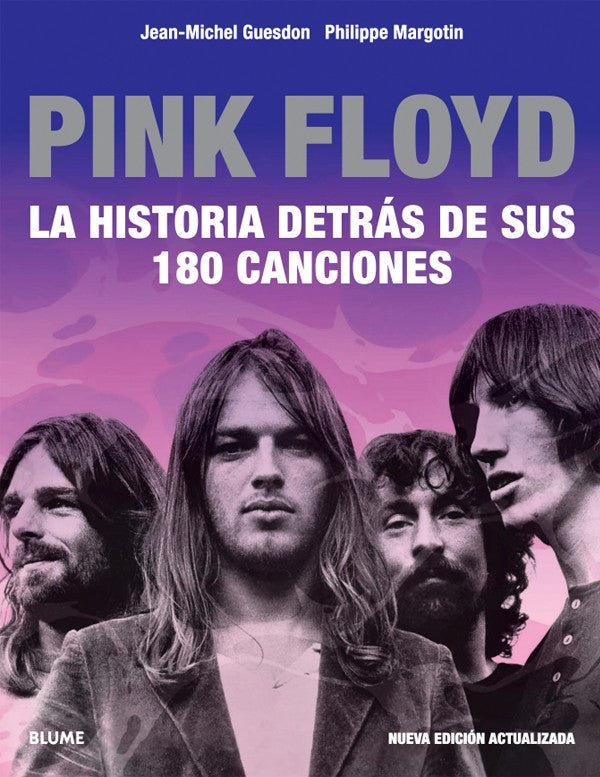 Pink Floyd. La historia detrás de sus 180 canciones