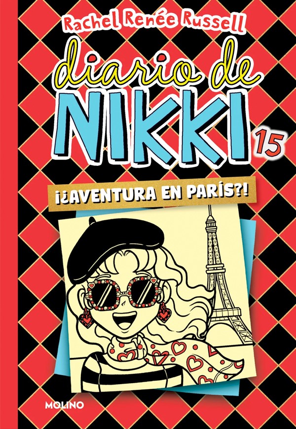 Diario de Nikki 15: ¡¿Aventuras en París?!