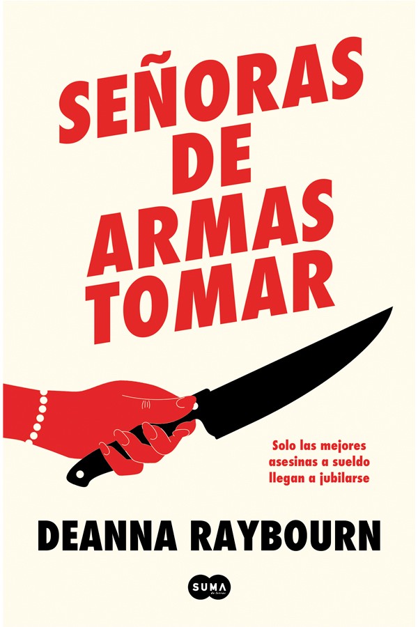 Señoras de armas tomar