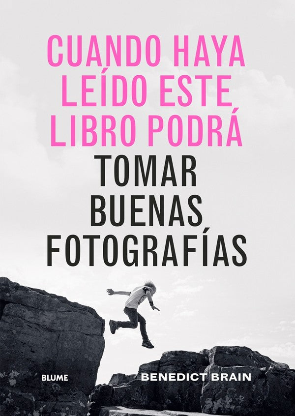 Cuando haya leído este libro podrá tomar buenas fotogafías