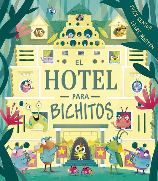 El hotel para bichitos