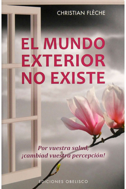 El mundo exterior no existe