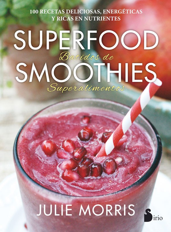 Superfood Smothies batidos de superalimentos