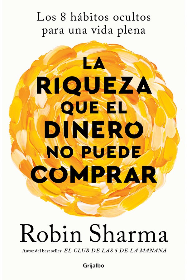 La riqueza que el dinero no puede comprar