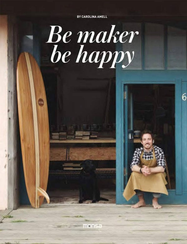 Be maker, be happy