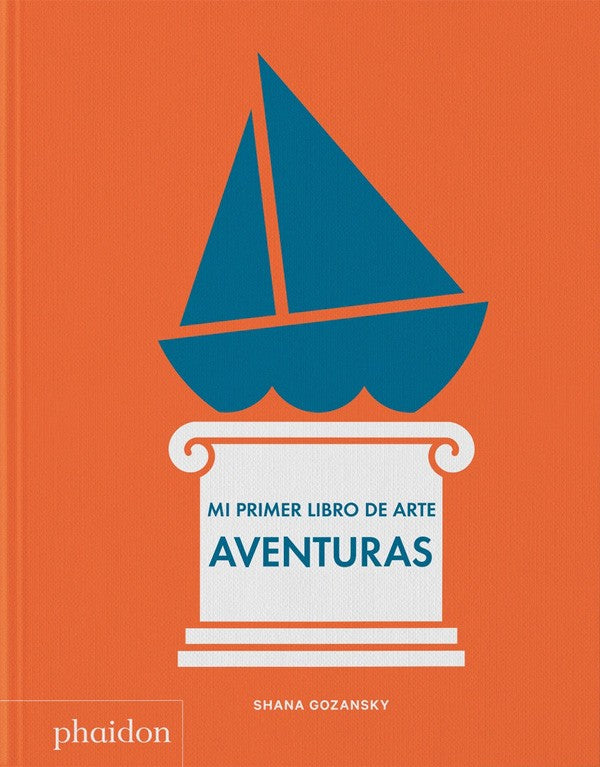 Mi primer libro de arte. Aventuras