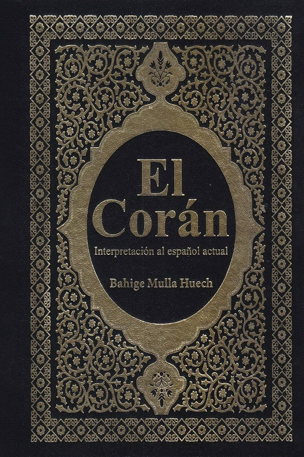 El Corán. Interpretación al español actual