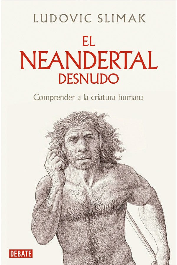 Neandertal al desnudo