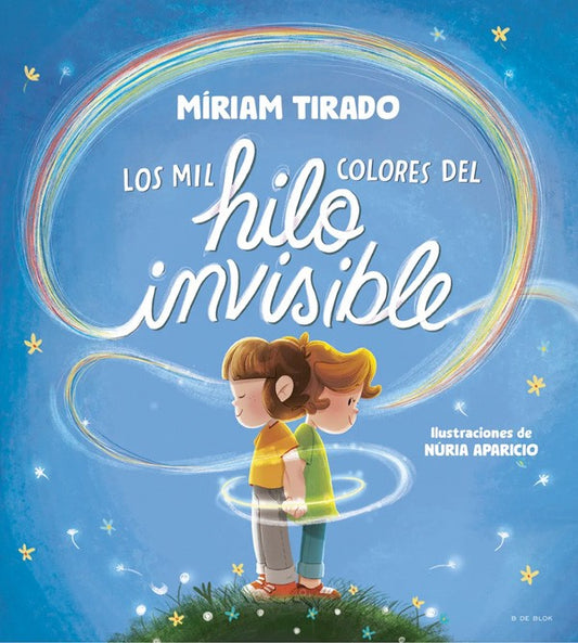 Los mil colores del hilo invisible