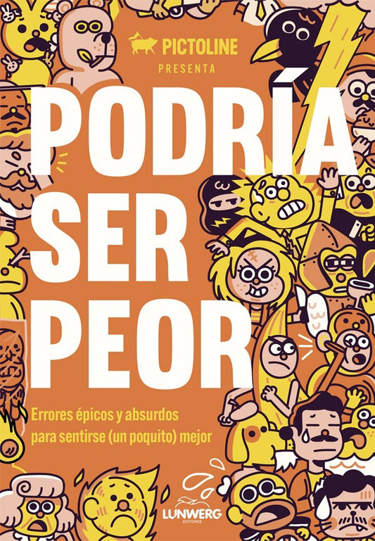 Podría ser peor